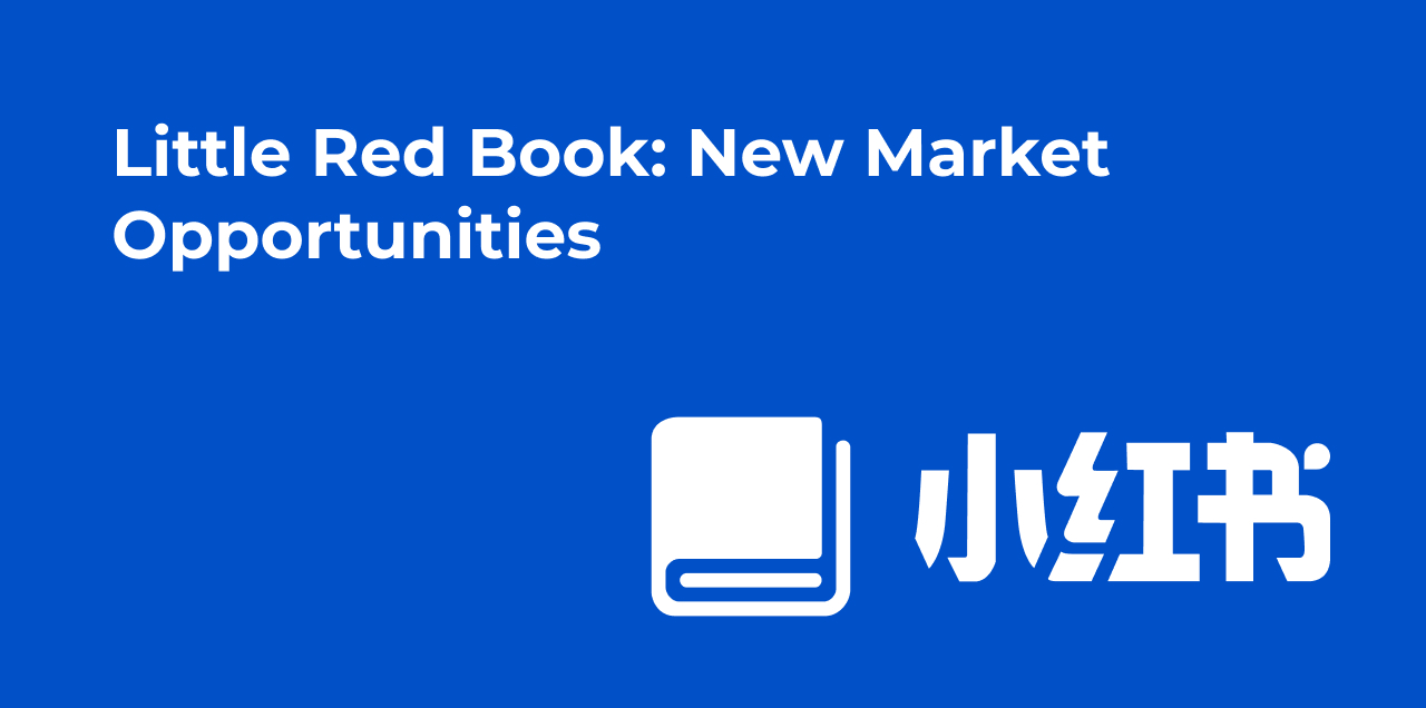 Little Red Book: New Market Opportunities Little Red Book: New Market Opportunities