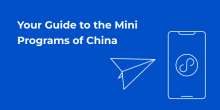 Your Guide to the Mini Programs of China