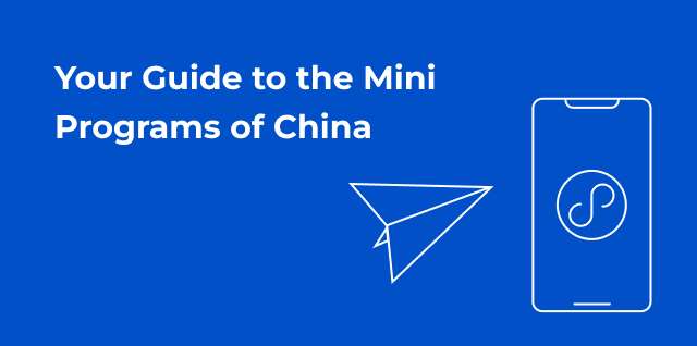 Your Guide to the Mini Programs of China