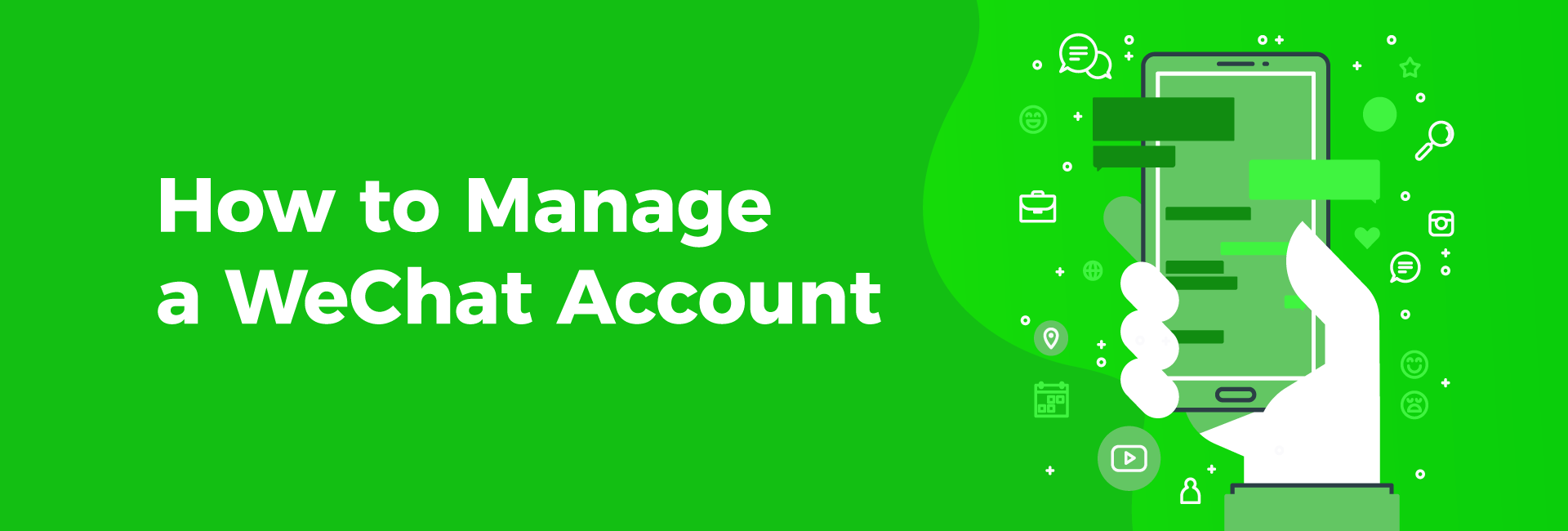 How to Manage a WeChat Account