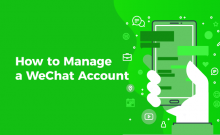 How to Manage a WeChat Account