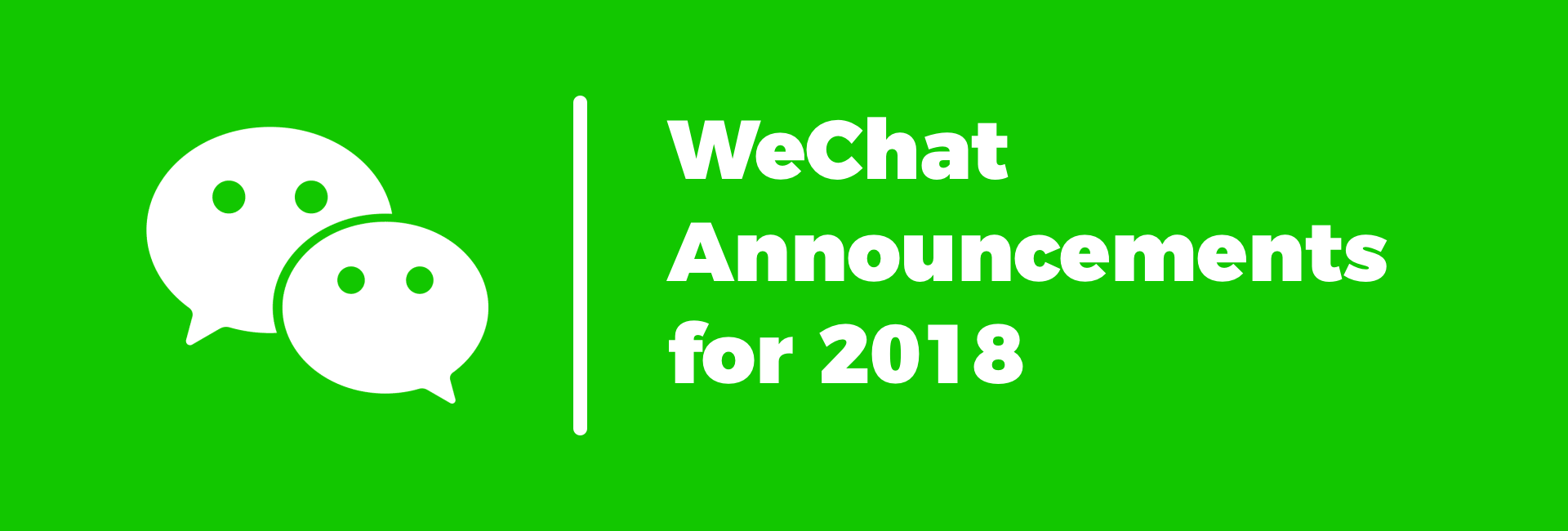 WeChat Announcements 2018