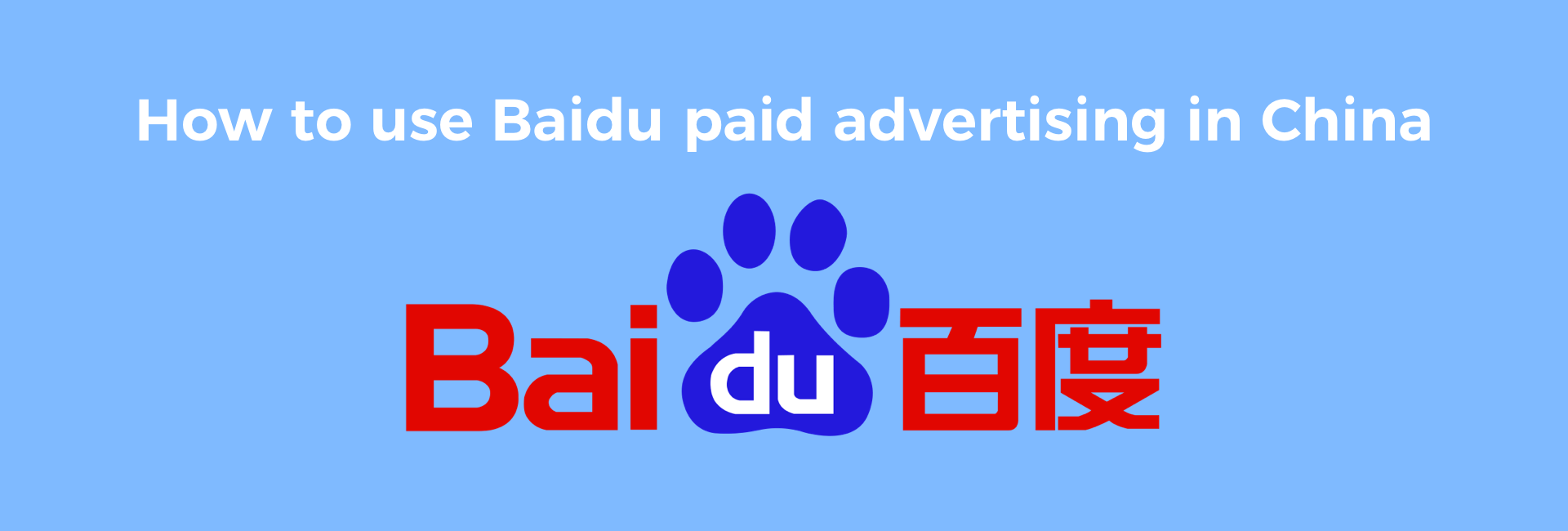 How to Use Baidu Paid Advertising in China