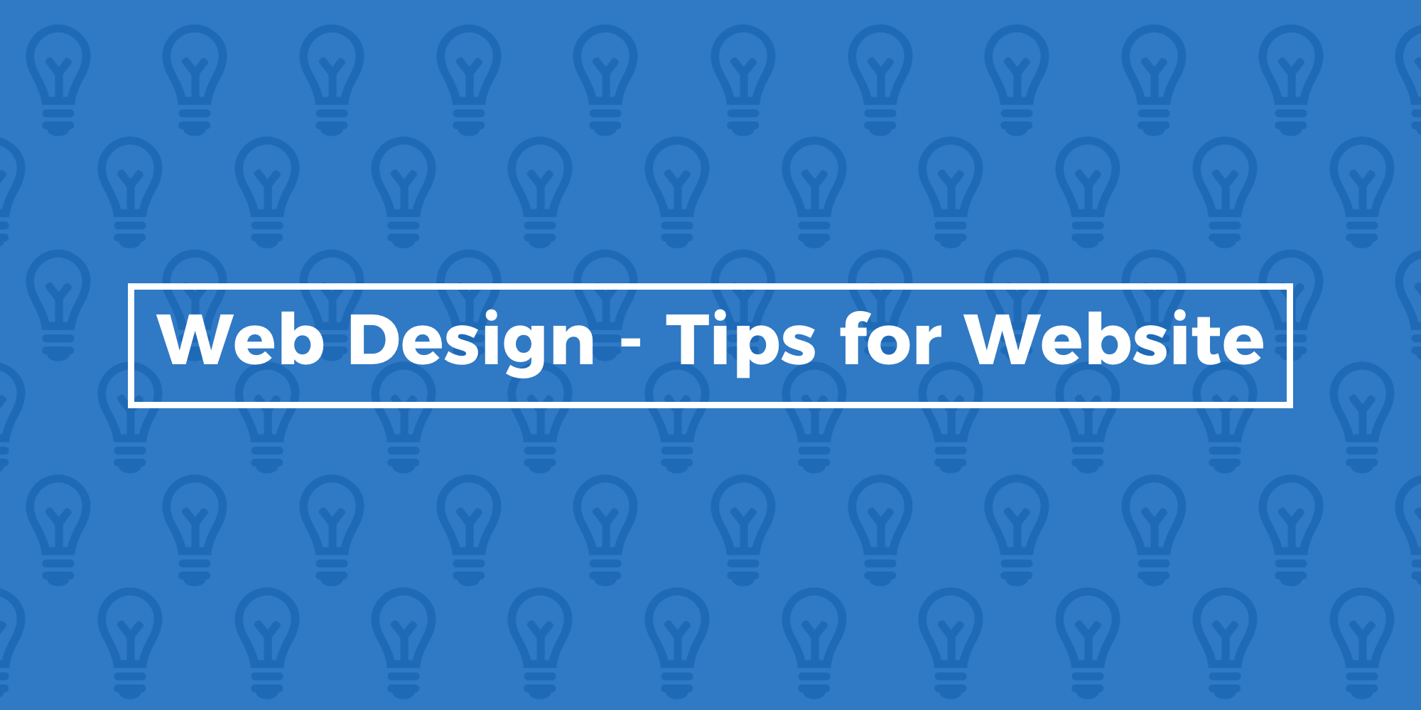 Web Design - Tips for Website