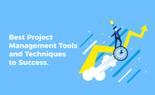 Best Project Management Tools and Techniques to Success