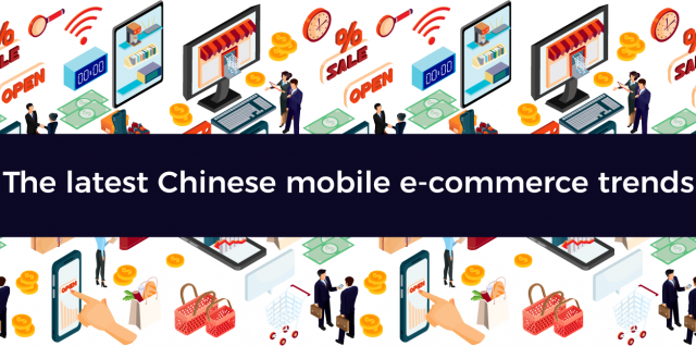 The Latest Chinese Mobile Ecommerce Trends